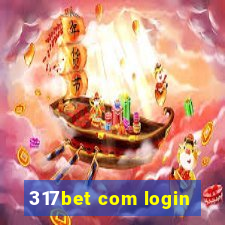 317bet com login